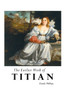 The Earlier Work Of Titian