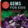 Gems for Kids: A Junior Scientist's Guide to Mineral Crystals and Other Natural Treasures (Jr. Scientists)