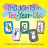 Thoughts Of A Ten-Year-Old
