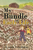 My Bundle Of Early Life