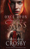 Once Upon A Kiss