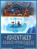 The Adventures Of Gracie & Monkeybear : Book 2: Winter