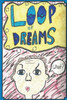 Loop Of Dreams