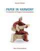 Paper In Harmony : A Collection Of Origami Instrumentalists