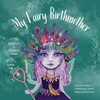 My Fairy Birthmother : A Keepsake Storybook For Birthparents, Adopted Children And Their Familieis