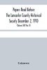 Papers Read Before The Lancaster County Historical Society December 2, 1910; History Herself, As Seen In Her Own Workshop; (Volume Xiv) No. 10