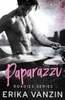 Paparazzi : A Rock And Love Story