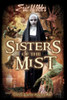 Sisters Of The Mist