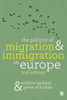The Politics Of Migration And Immigration In Europe