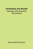 Christianity And Wealth: A Sermon In The Church Of The Covenant