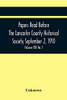 Papers Read Before The Lancaster County Historical Society September 2, 1910; History Herself, As Seen In Her Own Workshop; (Volume Xiv) No. 7