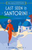Last Seen In Santorini
