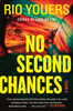 No Second Chances: A Novel