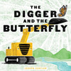 The Digger And The Butterfly (The Digger Series)