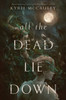 All The Dead Lie Down