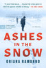 Ashes In The Snow: A Novel