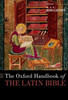 The Oxford Handbook Of The Latin Bible (Oxford Handbooks Series)
