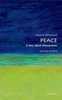 Peace: A Very Short Introduction (Very Short Introductions)