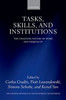 Tasks, Skills, And Institutions: The Changing Nature Of Work And Inequality (Wider Studies In Development Economics)