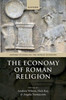 The Economy Of Roman Religion (Oxford Studies On The Roman Economy)