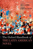 The Oxford Handbook Of The Latin American Novel (Oxford Handbooks Of Literature)