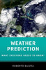 Weather Prediction: What Everyone Needs To Knowr