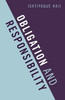 Obligation And Responsibility