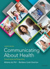 Communicating About Health: Current Issues And Perspectives