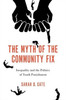 The Myth Of The Community Fix: Inequality And The Politics Of Youth Punishment