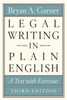 Legal Writing In Plain English, Third Edition: A Text With Exercises (Chicago Guides To Writing, Editing, And Publishing)