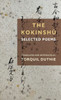 The Kokinshu: Selected Poems (Translations From The Asian Classics)