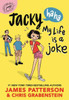 Jacky Ha-Ha: My Life Is A Joke (Jacky Ha-Ha, 2)