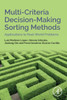Multi-Criteria Decision-Making Sorting Methods: Applications To Real-World Problems