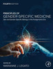 Principles Of Gender-Specific Medicine: Sex And Gender-Specific Biology In The Postgenomic Era