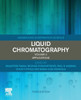 Liquid Chromatography: Applications (Handbooks In Separation Science)