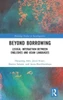 Beyond Borrowing (Routledge Studies In Sociolinguistics)