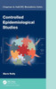 Controlled Epidemiological Studies (Chapman & Hall/Crc Biostatistics Series)