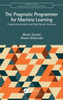 The Pragmatic Programmer For Machine Learning (Chapman & Hall/Crc Machine Learning & Pattern Recognition)