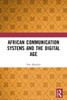 African Communication Systems And The Digital Age