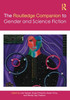 The Routledge Companion To Gender And Science Fiction (Routledge Companions To Gender)