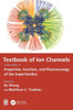 Textbook Of Ion Channels Volume Ii: Properties, Function, And Pharmacology Of The Superfamilies (Textbook Of Ion Channels, 2)
