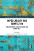 Impeccability And Temptation (Routledge Studies In Analytic And Systematic Theology)