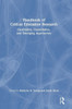 Handbook Of Critical Education Research: Qualitative, Quantitative, And Emerging Approaches