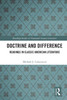 Doctrine And Difference (Routledge Studies In Nineteenth Century Literature)