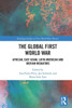 The Global First World War (Routledge Studies In First World War History)