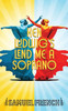 Lend Me A Soprano