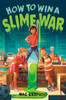 How To Win A Slime War