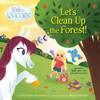 Uni The Unicorn: Let'S Clean Up The Forest!