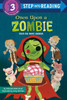 Once Upon A Zombie: Tales For Brave Readers (Step Into Reading)