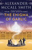 The Enigma Of Garlic: 44 Scotland Street Series (16)